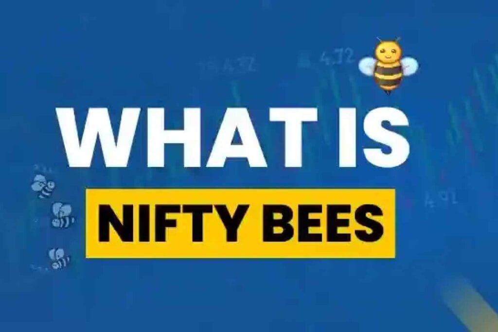 Nifty BeES Nifty BeES