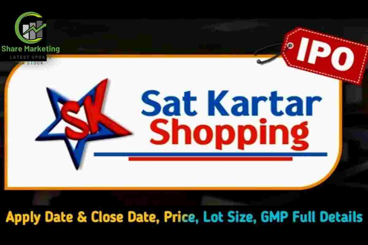 Sat Kartar Shopping IPO