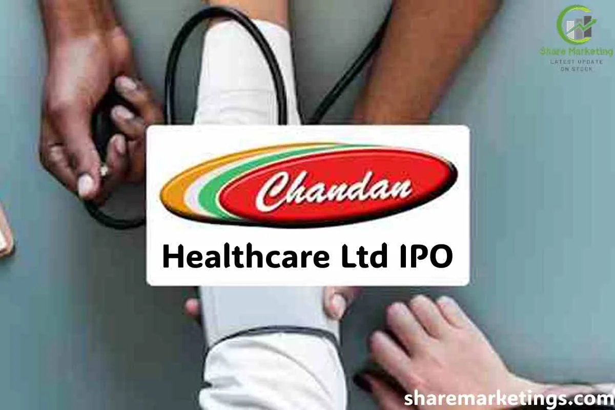 Chandan Healthcare Ltd IPO