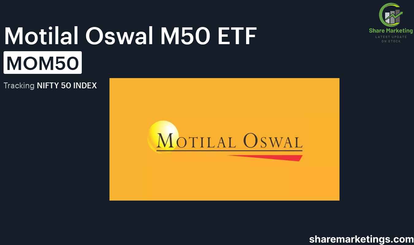 Motilal Oswal M50 ETF