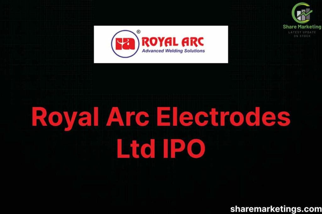 Royal Arc Electrodes Ltd IPO