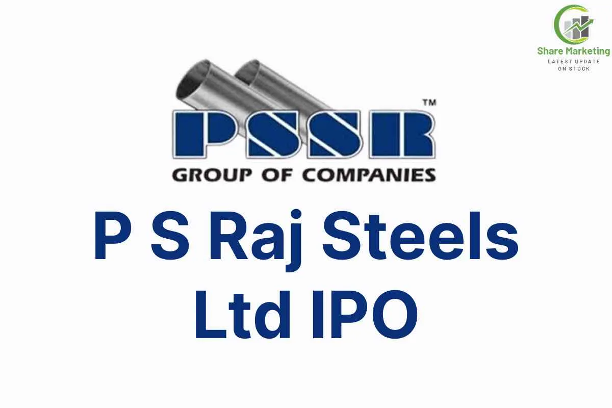 P S Raj Steels Ltd IPO