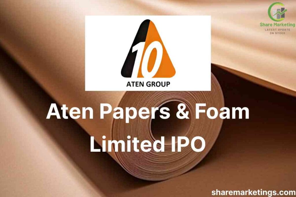 Aten Papers & Foam Limited IPO