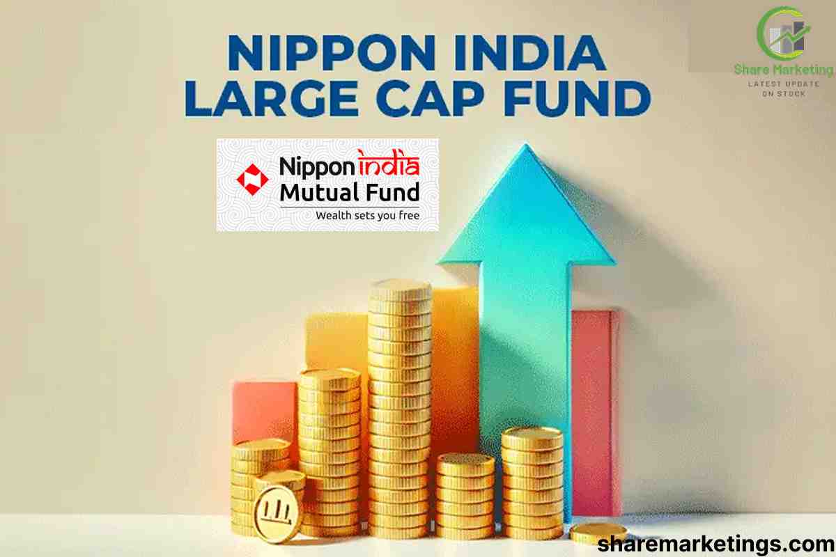 Nippon India Large Cap Fund
