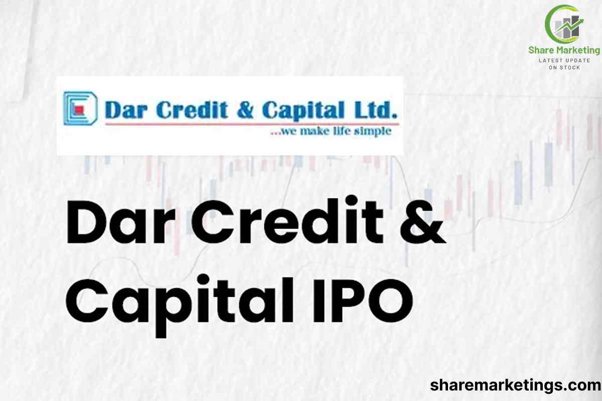 Dar Credit and Capital Limited IPO Review: Dates, Price, & Subscription Details