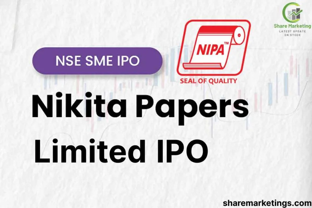 Nikita Papers Limited IPO