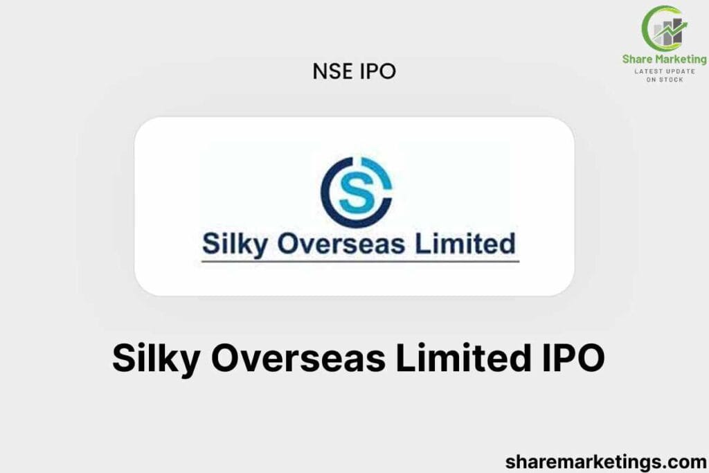 Silky Overseas Limited IPO