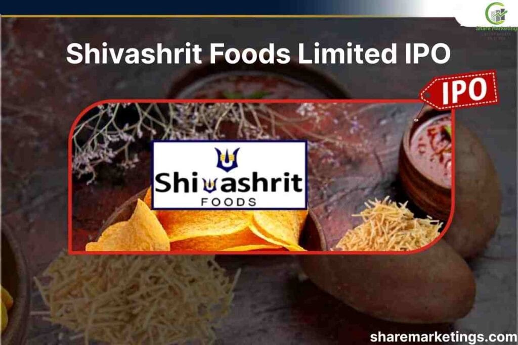 Shivashrit Foods Limited IPO