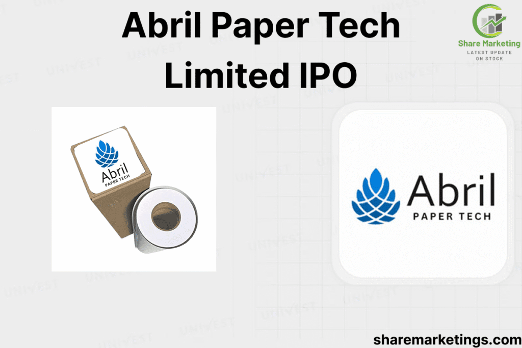 Abril Paper Tech Limited IPO