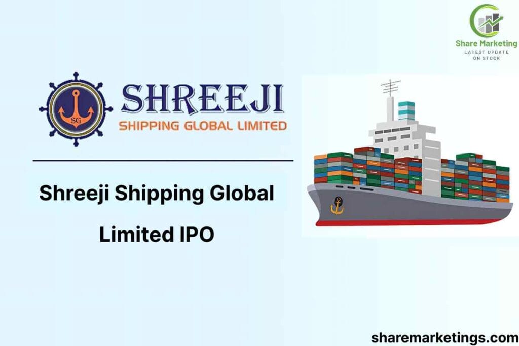 Shreeji Shipping Global Limited IPO