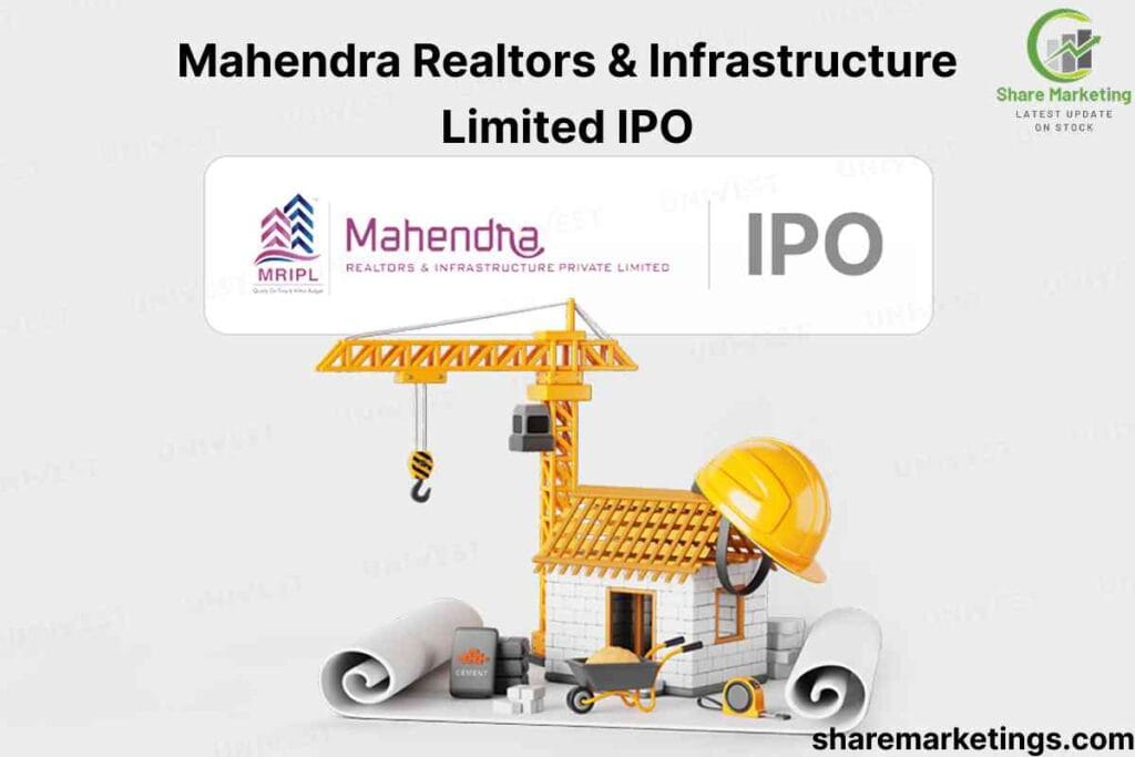 Mahendra Realtors & Infrastructure Limited IPO